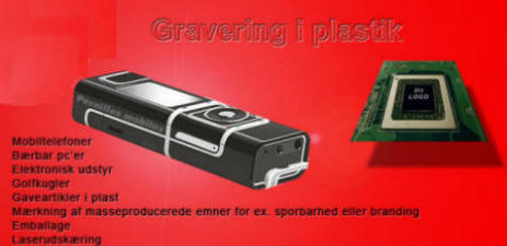 Lasergravering i Metal - Glas - Keramik - Plast - L�der - Tr� - Sten - Stort set alle materialer. Lasersk�ring i: Tr� - Plast - Gummi - Pap - karton - L�der.