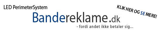 bandereklame.dk - LED PerimeterSystem - fordi andet ikke betaler sig