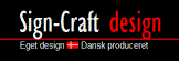 Sign-Craft design er grundlagt i 2001 af designer og grafiker Keld Skou der sikre ethvert produkt fra bunden