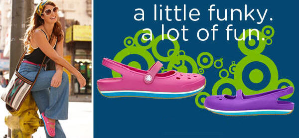 Crocs - a little funky - a lot of fun
