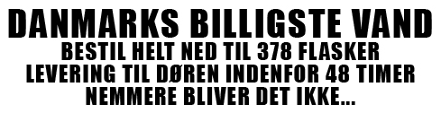 Danmarks billigste vand, på flaske, med brus, med citrus - og med skovbær