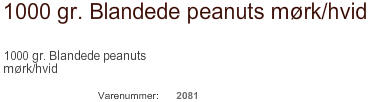 N�DDER, peanuts, kaffeb�nner og mandler fra Coca
