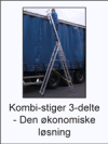 3-delte kombi-stiger - Den �konomiske l�sning