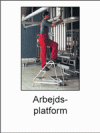Arbejdsplatform - Fjederhjul kan leveres mod merpris